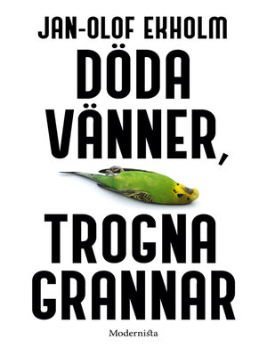 cover image of Döda vänner, trogna grannar